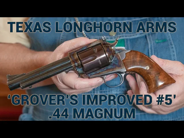 texas longhorn arms grover’s improved #5 .44 magnum
